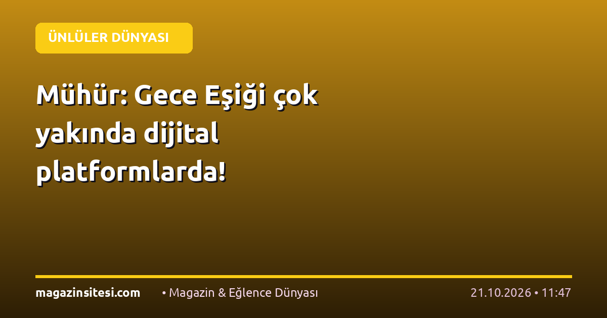Mühür: Gece Eşiği çok yakında dijital platformlarda!