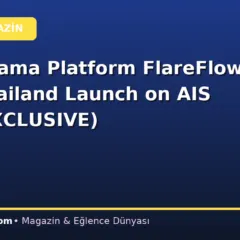 Microdrama Platform FlareFlow Sets Thailand Launch on AIS Play (EXCLUSIVE)