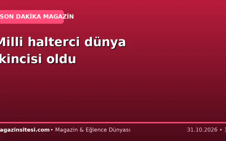 Milli halterci dünya ikincisi oldu