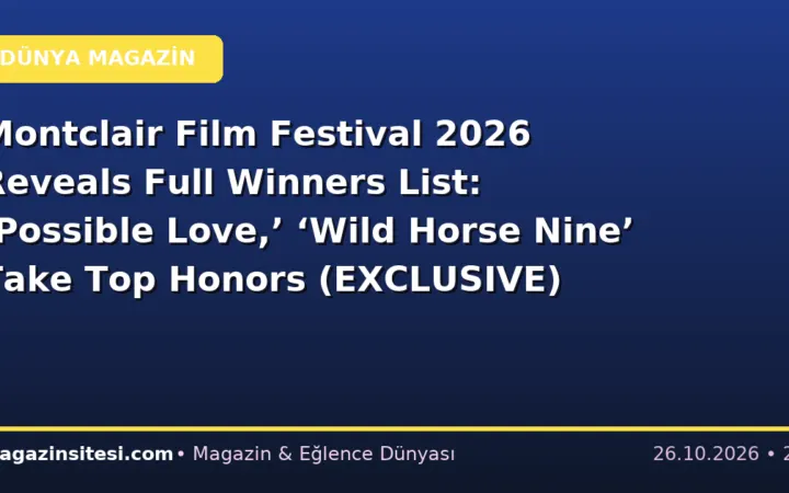 Montclair Film Festival 2026 Reveals Full Winners List: ‘Possible Love,’ ‘Wild Horse Nine’ Take Top Honors (EXCLUSIVE)