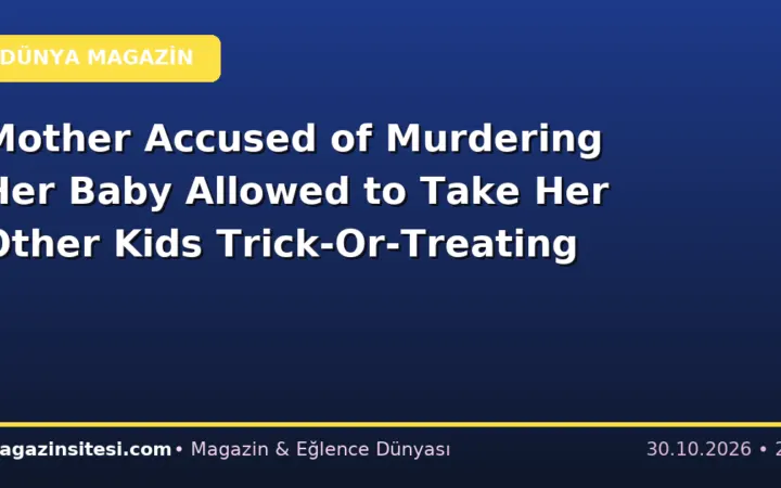 Mother Accused of Murdering Her Baby Allowed to Take Her Other Kids Trick-Or-Treating