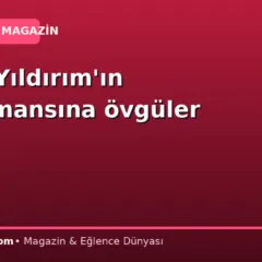 Murat Yıldırım’ın performansına övgüler yağdı