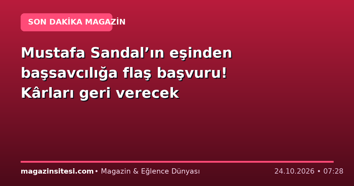 Mustafa Sandal’ın eşinden başsavcılığa flaş başvuru! Kârları geri verecek