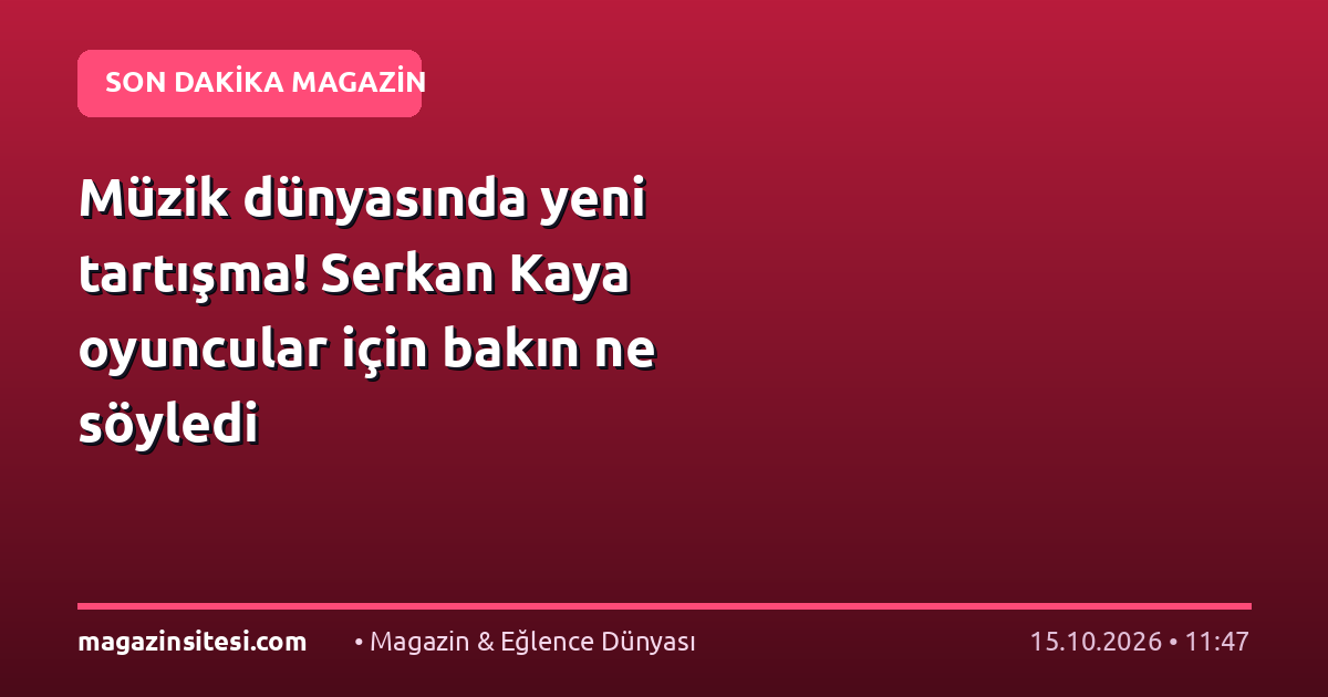 Müzik dünyasında yeni tartışma! Serkan Kaya oyuncular için bakın ne söyledi