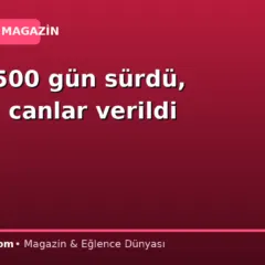 İnşası 500 gün sürdü, uğruna canlar verildi