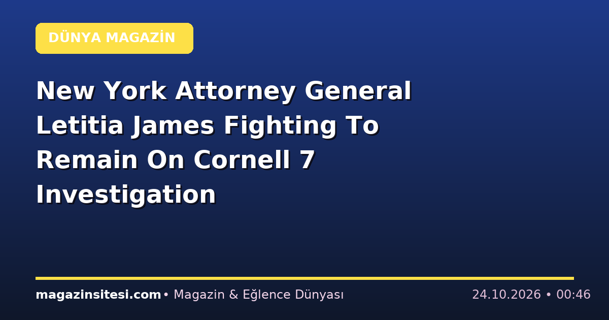 New York Attorney General Letitia James Fighting To Remain On Cornell 7 Investigation