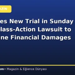 NFL Faces New Trial in Sunday Ticket Class-Action Lawsuit to Determine Financial Damages