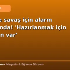 İngiltere savaş için alarm durumunda! ‘Hazırlanmak için 1000 gün var’