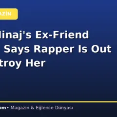Nicki Minaj’s Ex-Friend Rah Ali Says Rapper Is Out To Destroy Her