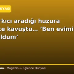 Ünlü şarkıcı aradığı huzura evlenince kavuştu… ‘Ben evimi onda buldum’