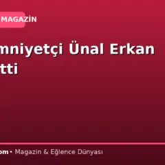Ünlü emniyetçi Ünal Erkan vefat etti