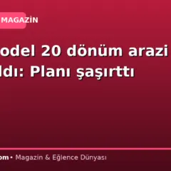 Ünlü model 20 dönüm arazi satın aldı: Planı şaşırttı