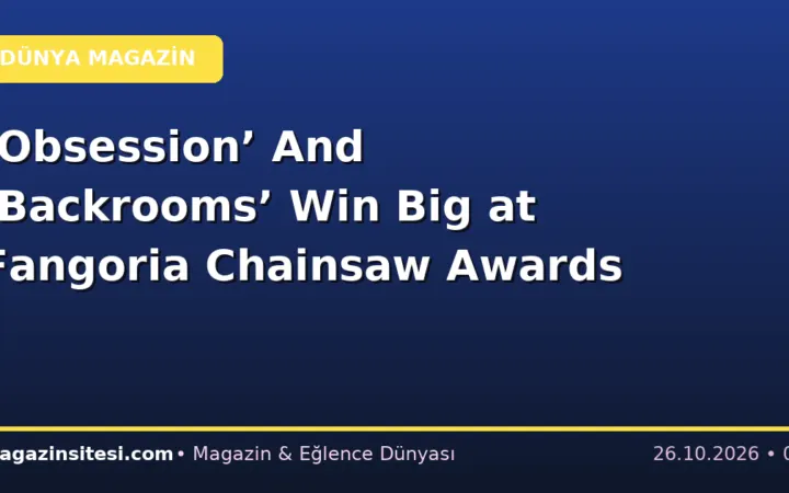 ‘Obsession’ And ‘Backrooms’ Win Big at Fangoria Chainsaw Awards