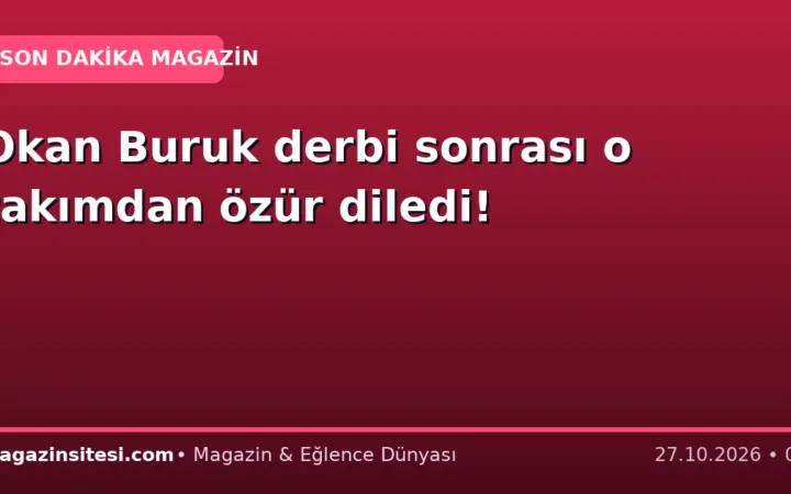 Okan Buruk derbi sonrası o takımdan özür diledi!