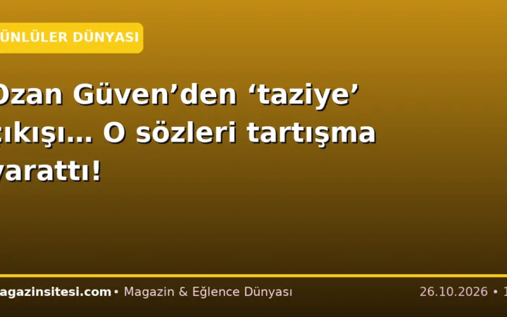 Ozan Güven’den ‘taziye’ çıkışı… O sözleri tartışma yarattı!