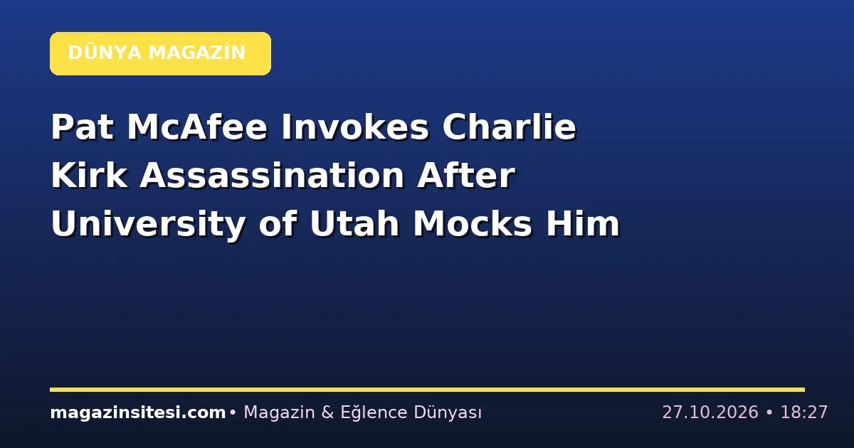 Pat McAfee Invokes Charlie Kirk Assassination After University of Utah Mocks Him