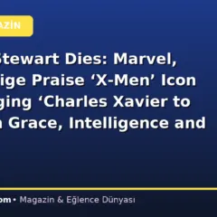 Patrick Stewart Dies: Marvel, Kevin Feige Praise ‘X-Men’ Icon For Bringing ‘Charles Xavier to Life With Grace, Intelligence and Humanity’