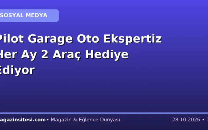 Pilot Garage Oto Ekspertiz Her Ay 2 Araç Hediye Ediyor