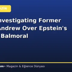 Police Investigating Former Prince Andrew Over Epstein’s Visit To Balmoral
