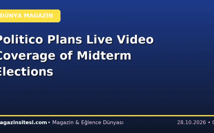 Politico Plans Live Video Coverage of Midterm Elections