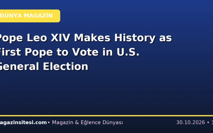 Pope Leo XIV Makes History as First Pope to Vote in U.S. General Election