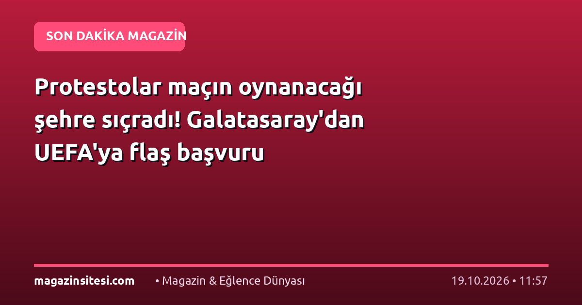 Protestolar maçın oynanacağı şehre sıçradı! Galatasaray’dan UEFA’ya flaş başvuru