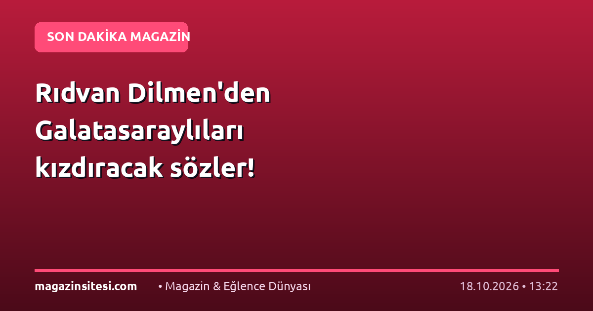 Rıdvan Dilmen’den Galatasaraylıları kızdıracak sözler!