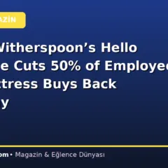 Reese Witherspoon’s Hello Sunshine Cuts 50% of Employees After Actress Buys Back Company