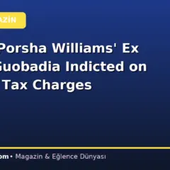 ‘RHOA’ Porsha Williams’ Ex Simon Guobadia Indicted on Federal Tax Charges