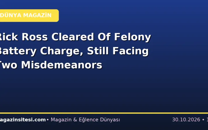 Rick Ross Cleared Of Felony Battery Charge, Still Facing Two Misdemeanors