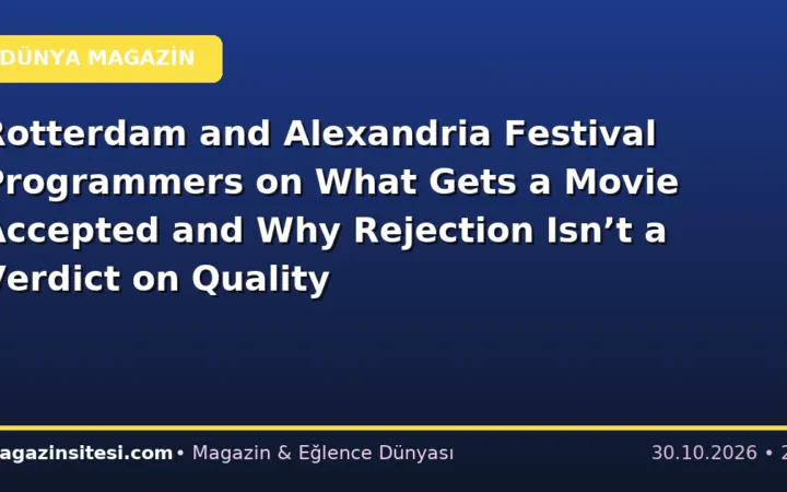 Rotterdam and Alexandria Festival Programmers on What Gets a Movie Accepted and Why Rejection Isn’t a Verdict on Quality