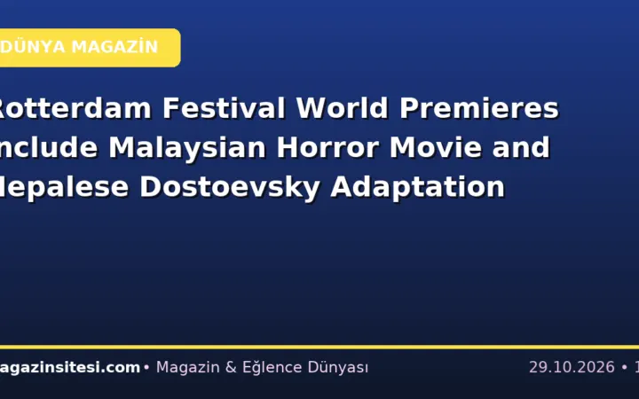 Rotterdam Festival World Premieres Include Malaysian Horror Movie and Nepalese Dostoevsky Adaptation