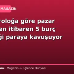 Rus astroloğa göre pazar gününden itibaren 5 burç beklediği paraya kavuşuyor