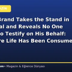 Russell Brand Takes the Stand in Rape Trial and Reveals No One Agreed to Testify on His Behalf: ‘My Entire Life Has Been Consumed by These Allegations’
