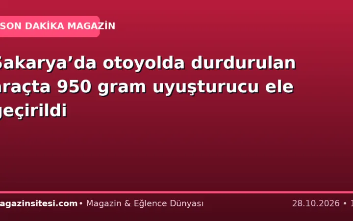 Sakarya’da otoyolda durdurulan araçta 950 gram uyuşturucu ele geçirildi