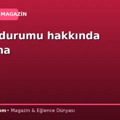 Sağlık durumu hakkında açıklama