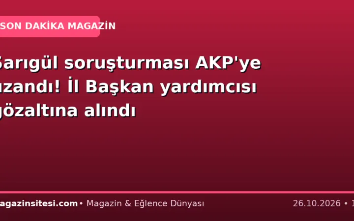 Sarıgül soruşturması AKP’ye uzandı! İl Başkan yardımcısı gözaltına alındı