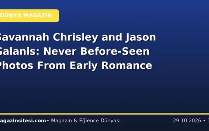 Savannah Chrisley and Jason Galanis: Never Before-Seen Photos From Early Romance