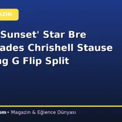 ‘Selling Sunset’ Star Bre Tiesi Shades Chrishell Stause Following G Flip Split