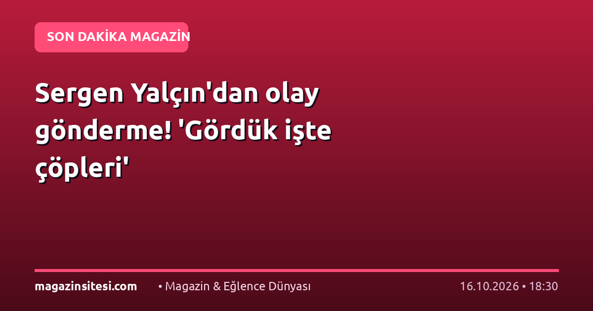 Sergen Yalçın’dan olay gönderme! ‘Gördük işte çöpleri’