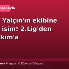 Sergen Yalçın’ın ekibine sürpriz isim! 2.Lig’den Milli Takım’a
