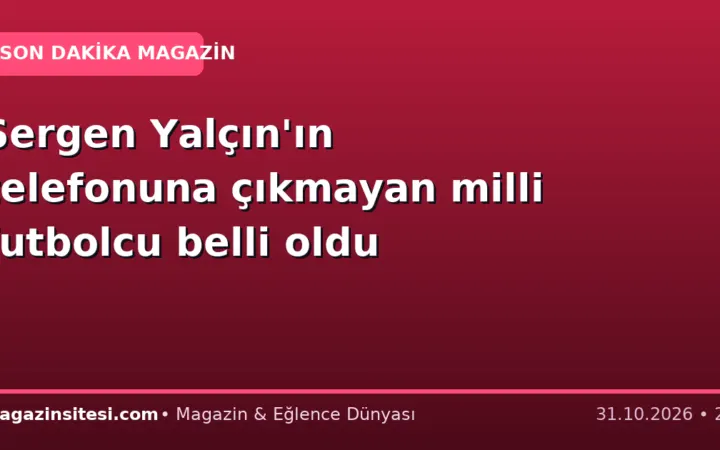 Sergen Yalçın’ın telefonuna çıkmayan milli futbolcu belli oldu