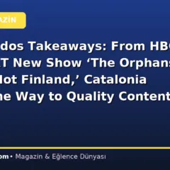 Serielizados Takeaways: From HBO Max-3CAT New Show ‘The Orphans’ to ‘This is Not Finland,’ Catalonia Shows the Way to Quality Content and Partnerships