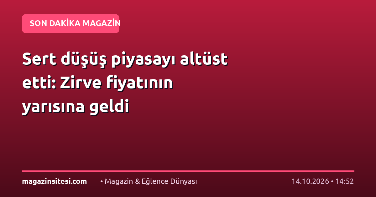 Sert düşüş piyasayı altüst etti: Zirve fiyatının yarısına geldi