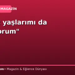 “Sessiz yaşlarımı da kutluyorum”