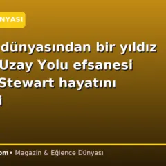 Sinema dünyasından bir yıldız kaydı… Uzay Yolu efsanesi Patrick Stewart hayatını kaybetti