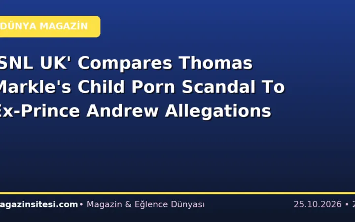 ‘SNL UK’ Compares Thomas Markle’s Child Porn Scandal To Ex-Prince Andrew Allegations