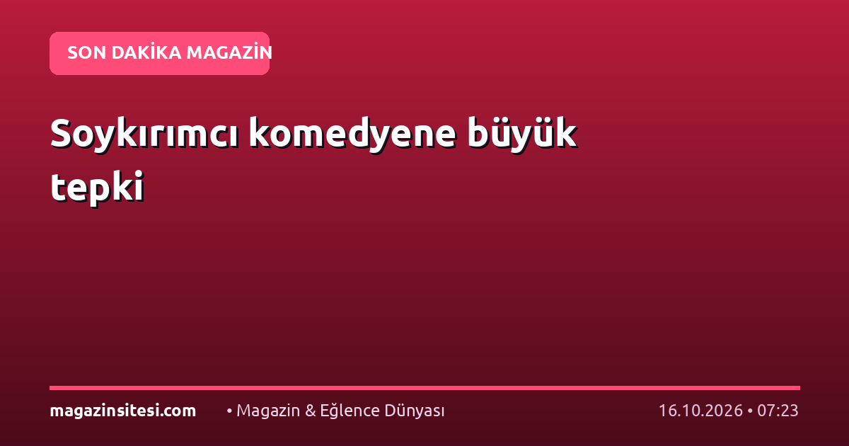 Soykırımcı komedyene büyük tepki