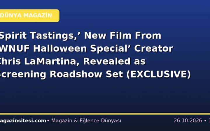 ‘Spirit Tastings,’ New Film From ‘WNUF Halloween Special’ Creator Chris LaMartina, Revealed as Screening Roadshow Set (EXCLUSIVE)