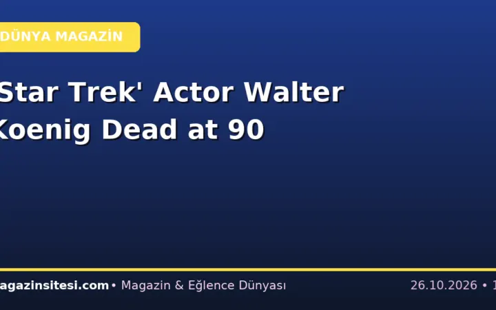 ‘Star Trek’ Actor Walter Koenig Dead at 90